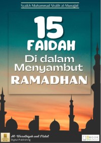 15 Faedah Menyambut Bulan Ramadhan - Syaikh Muhammad Salih Al Munajjid
