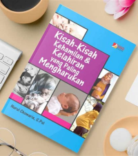 Kisah-Kisah Kehamilan & yang Paling Mengharukan