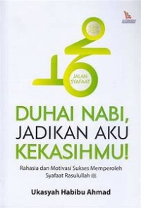 Duhai Nabi Jadikan Aku Kekasihmu