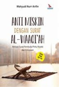 Anti Miskin Dengan Surat Al-Waqi'ah