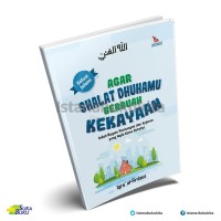 Agar Shalat Dhuhamu Berbuah Kekayaan