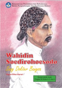 Image of WAHIDIN SOEDIROHOESODO
 SANG DOKTER BANGSA