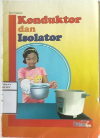 Konduktor dan Isolator