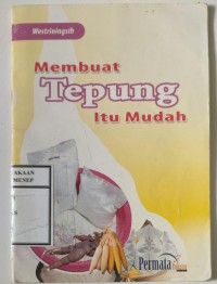 Membuat Tepung Itu Mudah