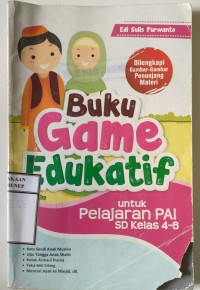 Buku Game Edukatif Untuk Pelajaran PAI SD Kelas 4-6