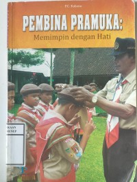 Pembina Pramuka Memimpin dengan hati