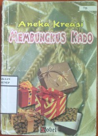 Aneka Kreasi Membungkus Kado