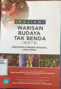 Kajian Warisan Budaya tak Benda (WBTB) Kabupaten Sumenep Madura Jawa Timur
