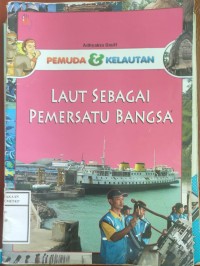 Laut Sebagai Pemersatu Bangsa