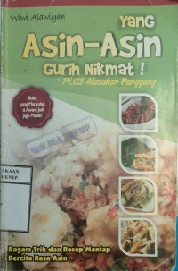 Yang Asin-Asin Gurih Nikmat! Plus Makakan Panggang