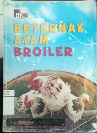 Beternak Ayam Broiler