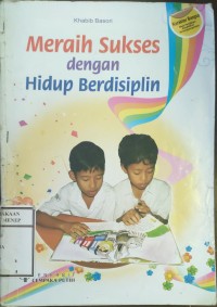 Meraih Sukses dengan Hidup Berdisiplin