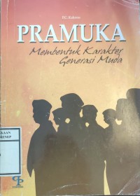 Pramuka Membentuk Karakter Generasi Muda