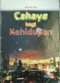 Cahaya Bagi Kehidupan