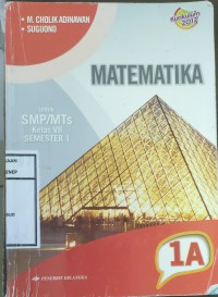 MATEMATIKA SMP/MTs Jilid 1A Kelas VII