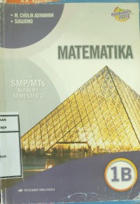 MATEMATIKA SMP Jilid 1B Kelas VII Semester 2