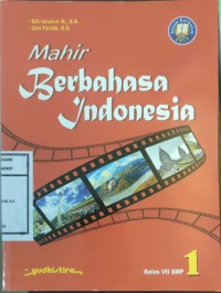 Mahir Berbahasa Indonesia 1 Kelas VII SMP