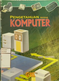 Pengetahuan tentang Komputer
