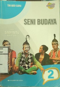 Seni Budaya untuk SMP/MTs Kelas VIII Jilid 2