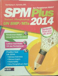 SPM Plus Sukses Menghadapi UN SMP/MTs 2014