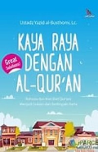 Kaya Raya Dengan Al-Qur'an