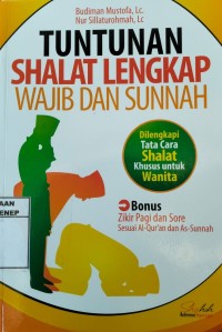 Tuntunan Shalat Lengkap Wajib dan Sunnah